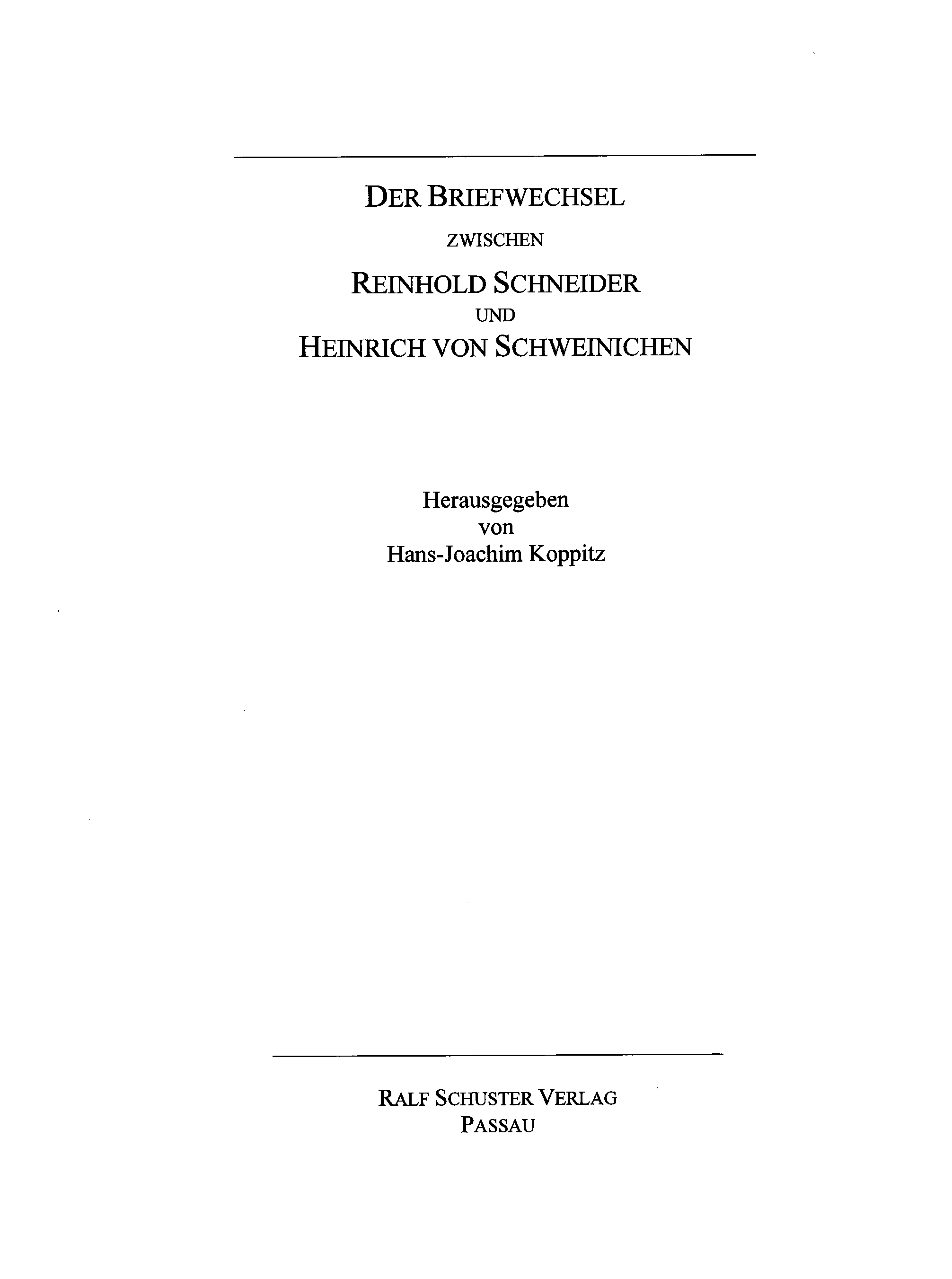 Cover von Der Briefwechsel zwischen Reinhold Schneider und Heinrich von Schweinichen